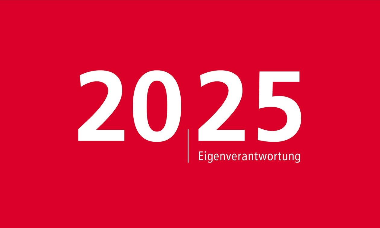 2025 – Eigenverantwortung